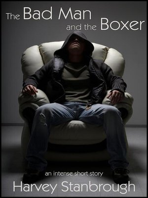 cover image of The Bad Man and the Boxer